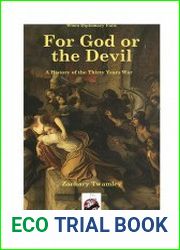 For God or The Devil A History of The Thirty Years War