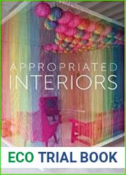Appropriated Interiors