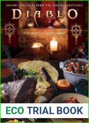 Diablo The Official Cookbook Recipes and Tales from the Inns of Sanctuary