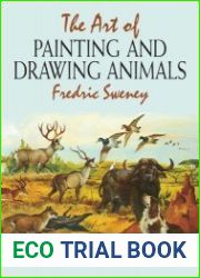 The Art of Painting and Drawing Animals