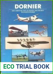 Dornier Die Chronik des Altesten Deutschen Flugzeugwerks