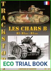Les Chars B B1 - B1 bis - B1 ter (Trackstory №3)