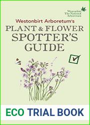 Westonbirt Arboretum’s Plant and Flower Spotter’s Guide