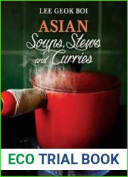 Asian Soups, Stews and Curries