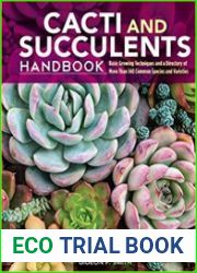 Cacti and Succulents Handbook Basic Growing Techniques and a Directory of More Than 140 Common Species and Varieties
