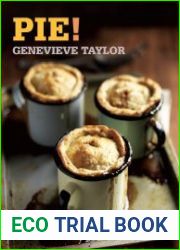 Pie! 100 Gorgeously Glorious Recipes