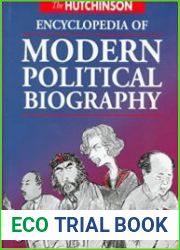 The Hutchinson Encyclopedia Of Modern Political Biography