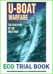 U-Boat Warfare The Evolution of the Wolf Pack