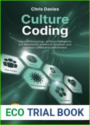 Culture Coding Harness technology, Artificial Intelligence and behavioural science to empower your business culture and performance