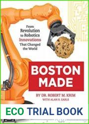 Boston Made From Revolution to Robotics, Innovations that Changed the World