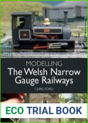 Modelling the Welsh Narrow Gauge Railways
