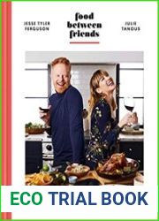 Food Between Friends A Cookbook