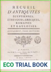 Recueil d|antiquites egyptiennes, etrusques grecques, romaines et gauloises Т.7