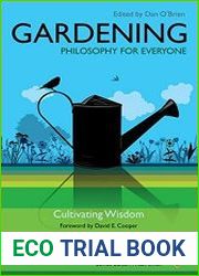 Gardening Philosophy for Everyone- Cultivating Wisdom