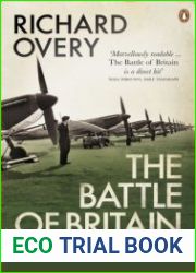 The Battle of Britain The Myth and the Reality