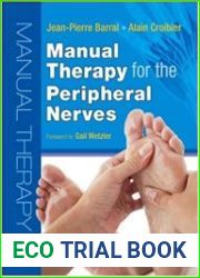 Manual Therapy for the Peripheral Nerves