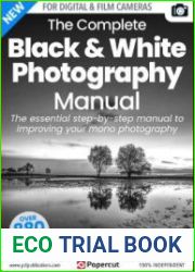 Black & White Photography Complete Manual - 20th Edition, 2023