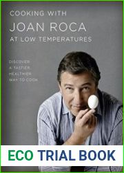 Cooking with Joan Roca at Low Temperatures