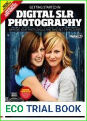 Getting Started in Digital SLR Photography 2nd Edition