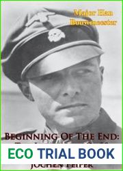 Beginning Of The End The Leadership Of SS Obersturmbannf?hrer Jochen Peiper