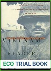 The Vietnam Reader The Definitive Collection of Fiction and Nonfiction on the War