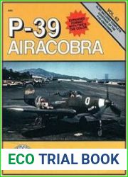 Detail and Scale 63 - P-39 Airacobra In Detail