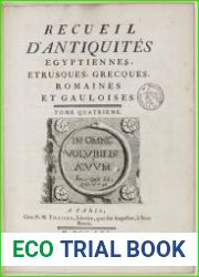 Recueil d|antiquites egyptiennes, etrusques grecques, romaines et gauloises Т.4