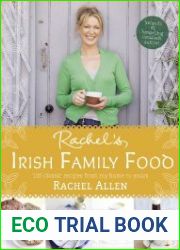 Rachel|s Irish Family Food 120 classic recipes from my home to yours