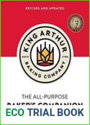 The King Arthur Flour All-Purpose Baker’s Companion, Revised Edition