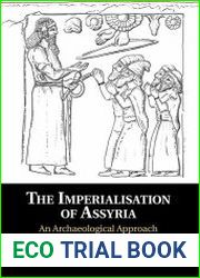 The Imperialisation of Assyria An Archaeological Approach