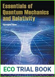 Essentials of Quantum Mechanics and Relativity