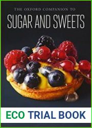 The Oxford Companion to Sugar and Sweets