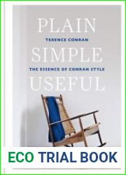 Plain Simple Useful The Essence of Conran Style