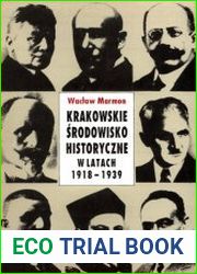 Krakowskie srodowisko historyczne w latach 1918-1939