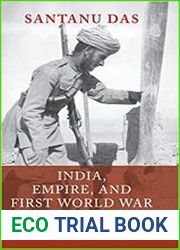 India, Empire, and First World War Culture Writings, Images, and Songs