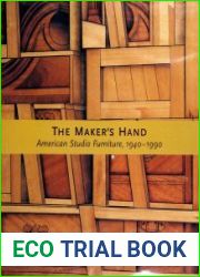 The Maker|s Hand American Studio Furniture 1940-1990