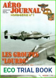 Les Groupes "Lourds" au Combat (Aero Journal Hors-Serie №1)