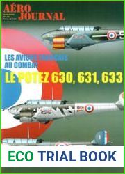 Les Avions Francais au Combat Le Potez 630, 631, 633 (Aero Journal Hors-Serie №10)