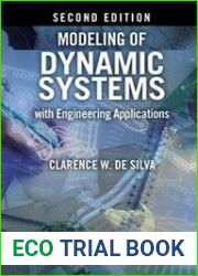 Modeling of Dynamic Systems with Engineering Applications, Second Edition