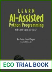 Learn AI-assisted Python Programming With GitHub Copilot and ChatGPT (Final)