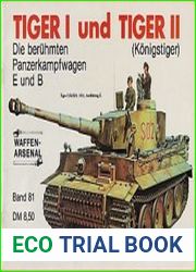 Waffen-Arsenal Band 81 - Tiger I Und Tiger II