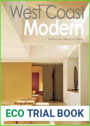 West Coast Modern Architecture, Interiors & Design