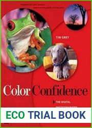 Color Confidence The Digital Photographer|s Guide to Color Management