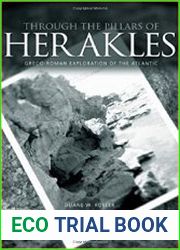Through the Pillars of Herakles Greco-Roman Exploration of the Atlantic