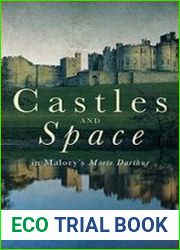 Castles and Space in Malory|s Morte Darthur