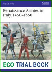 Renaissance Armies in Italy 1450-1550 (Osprey Men-at-Arms 536)