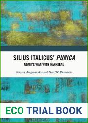 Silius Italicus| Punica Rome’s War with Hannibal