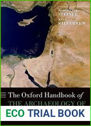 The Oxford Handbook of the Archaeology of the Levant c. 8000-332 BCE