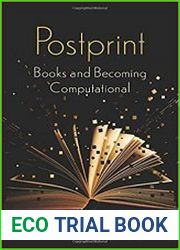 Postprint Books and Becoming Computational