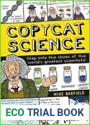 Copycat Science Step into the shoes of the world|s greatest scientists!